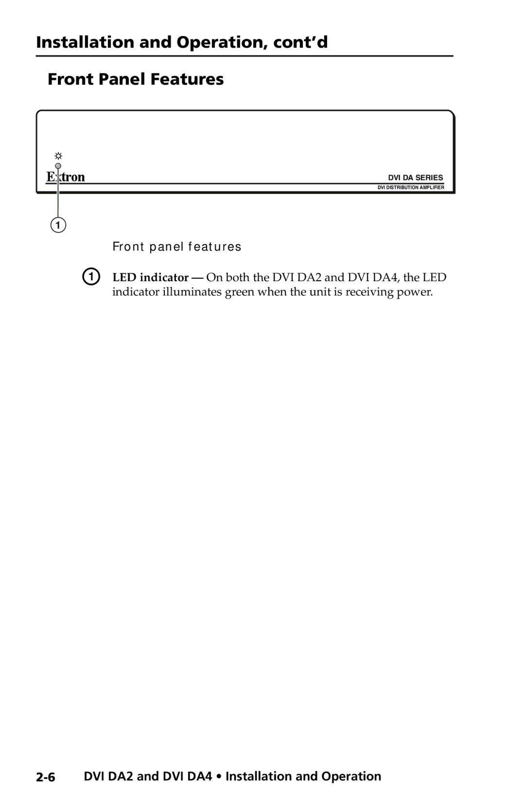 Extron electronic DVI DA2, DVI DA4 user manual Installation and Operation, cont’d Front Panel Features, Front panel features 