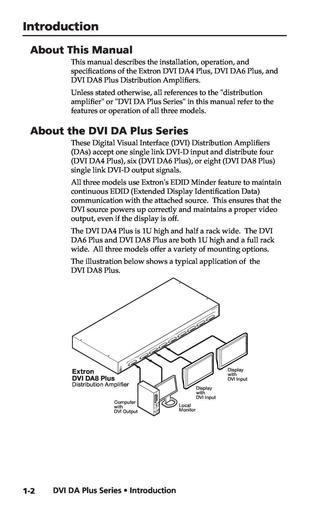 Extron electronic DVI DA6 Plus About This Manual, About the DVI DA Plus Series, 1-2DVI DA Plus Series Introduction 