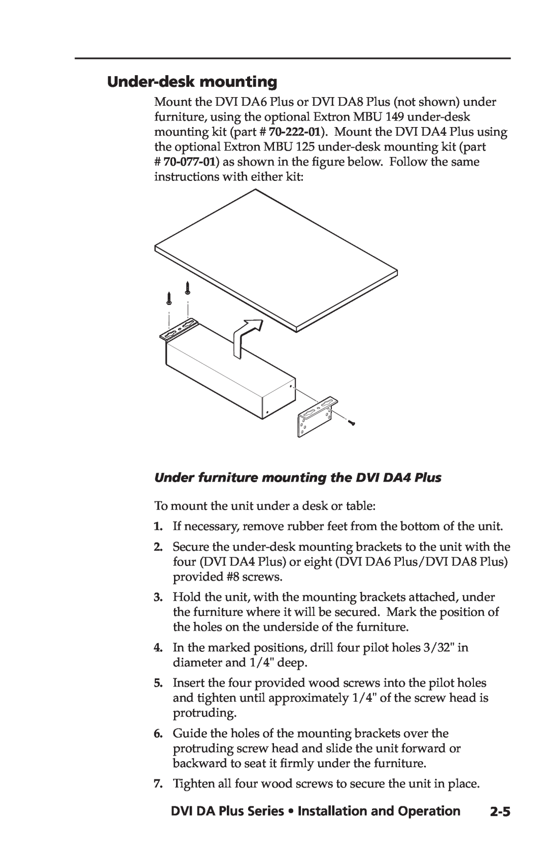 Extron electronic DVI DA8 Plus, DVI DA6 Plus manual Under-deskmounting, Under furniture mounting the DVI DA4 Plus 