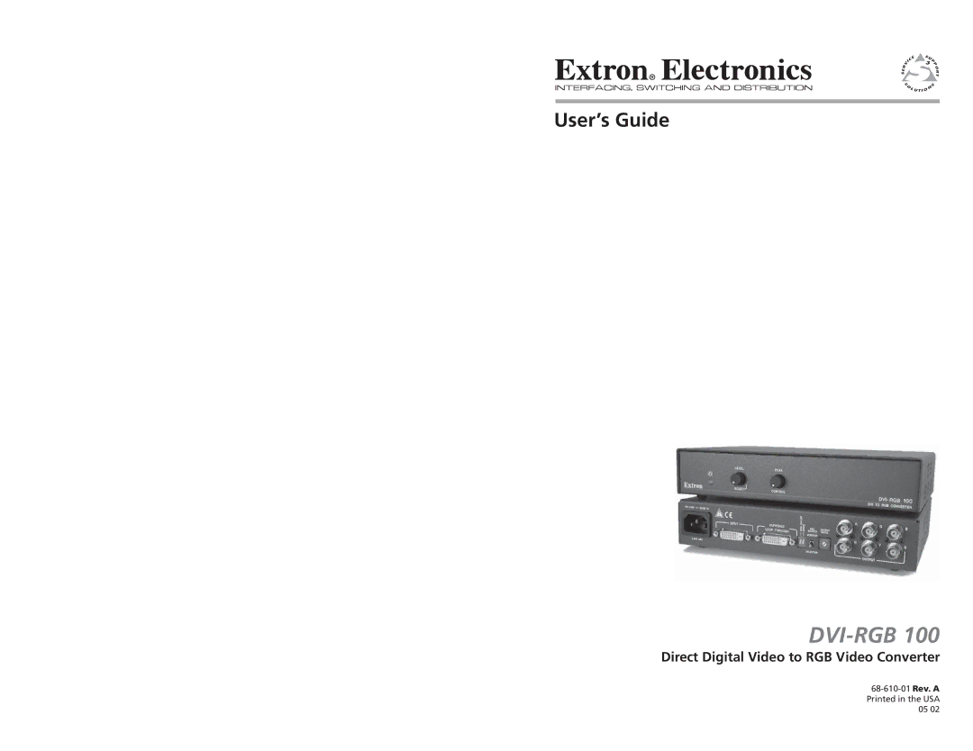 Extron electronic DVI-RGB 100 manual Dvi-Rgb, Direct Digital Video to RGB Video Converter 