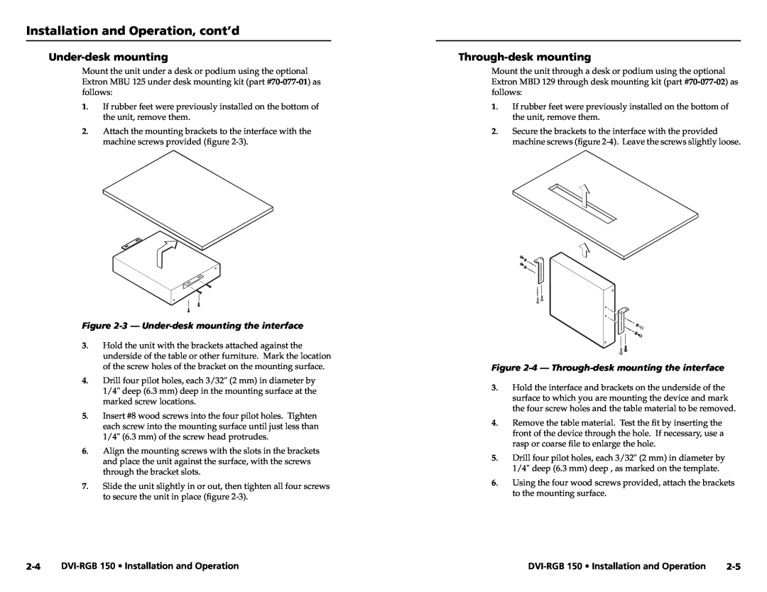 Extron electronic DVI-RGB 150 user manual Installation and Operation, cont’d, Under-desk mounting, Through-desk mounting 