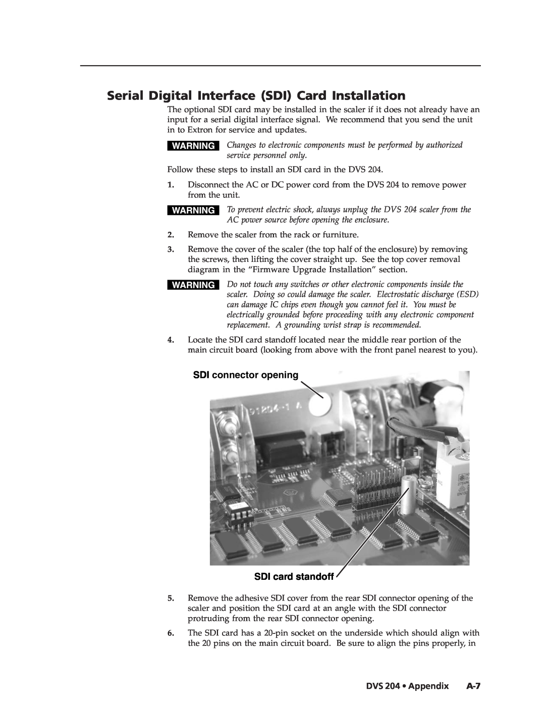 Extron electronic DVS 204 manual Serial Digital Interface SDI Card Installation, SDI connector opening SDI card standoff 