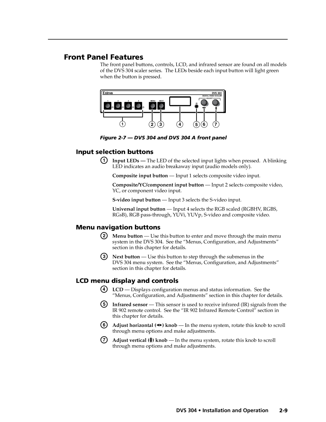 Extron electronic DVS 304 D, DVS 304 AD manual Front Panel Features, Input selection buttons, Menu navigation buttons 