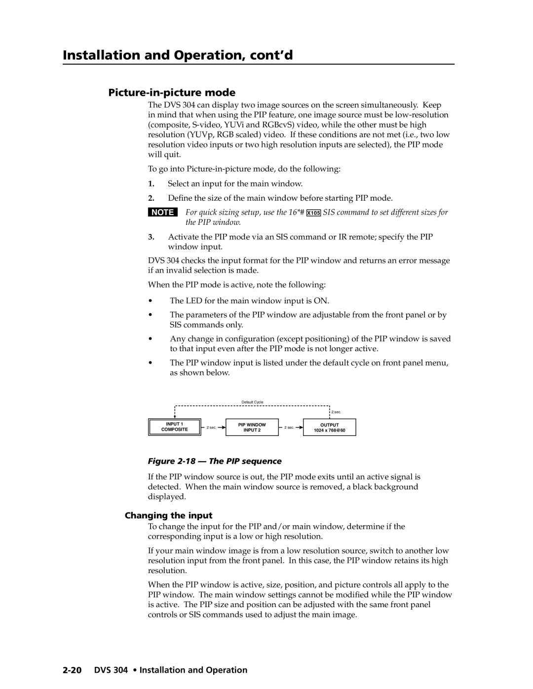 Extron electronic DVS 304 AD, DVS 304 D manual Picture-in-picture mode, Changing the input 