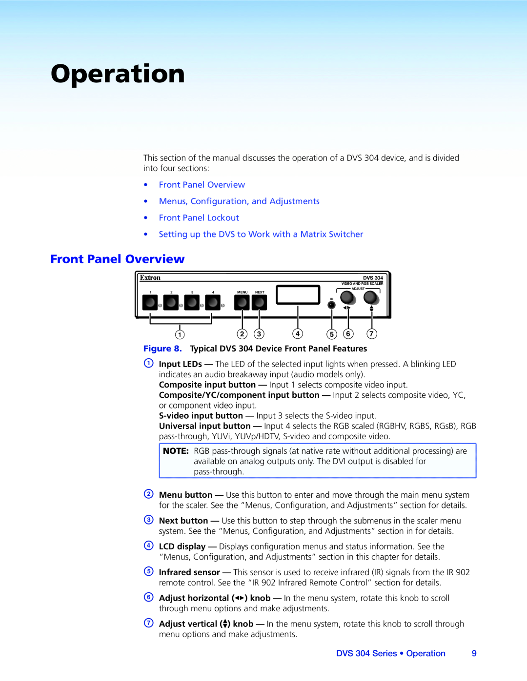 Extron electronic DVS 304 manual Operation, •Front Panel Overview, •Menus, Configuration, and Adjustments 