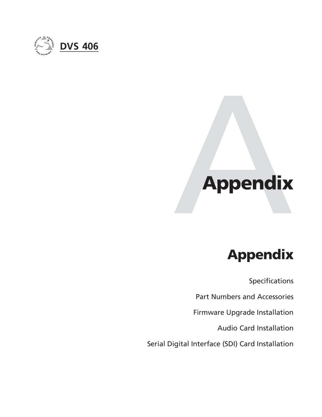 Extron electronic DVS 406 D, DVS 406 AD manual AAppendix 