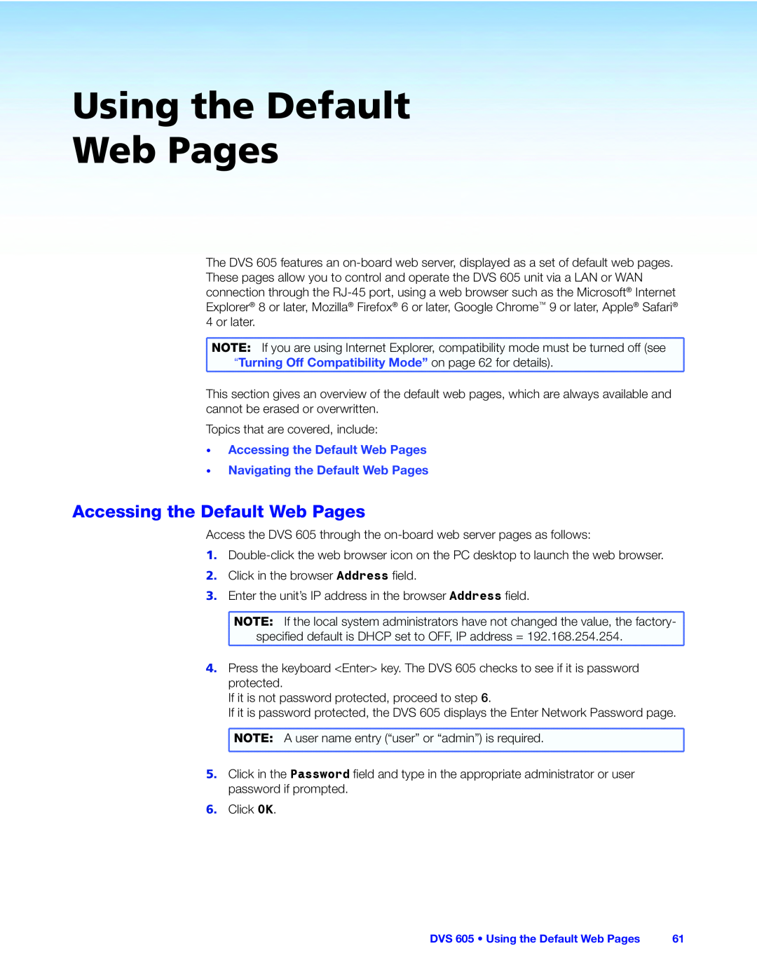 Extron electronic DVS 605 manual Using the Default Web Pages, •Accessing the Default Web Pages 