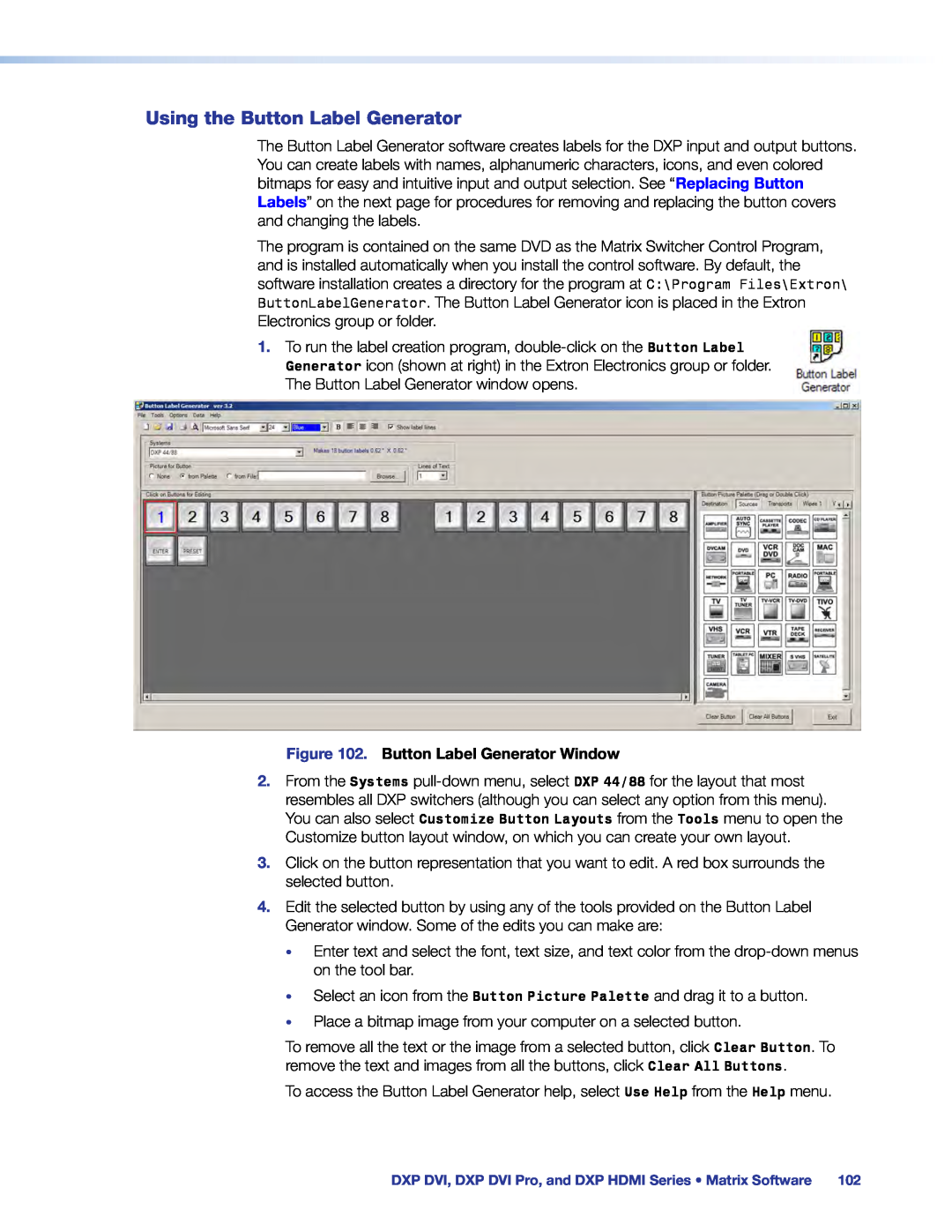 Extron electronic DXP DVI PRO manual Using the Button Label Generator, Button Label Generator Window 