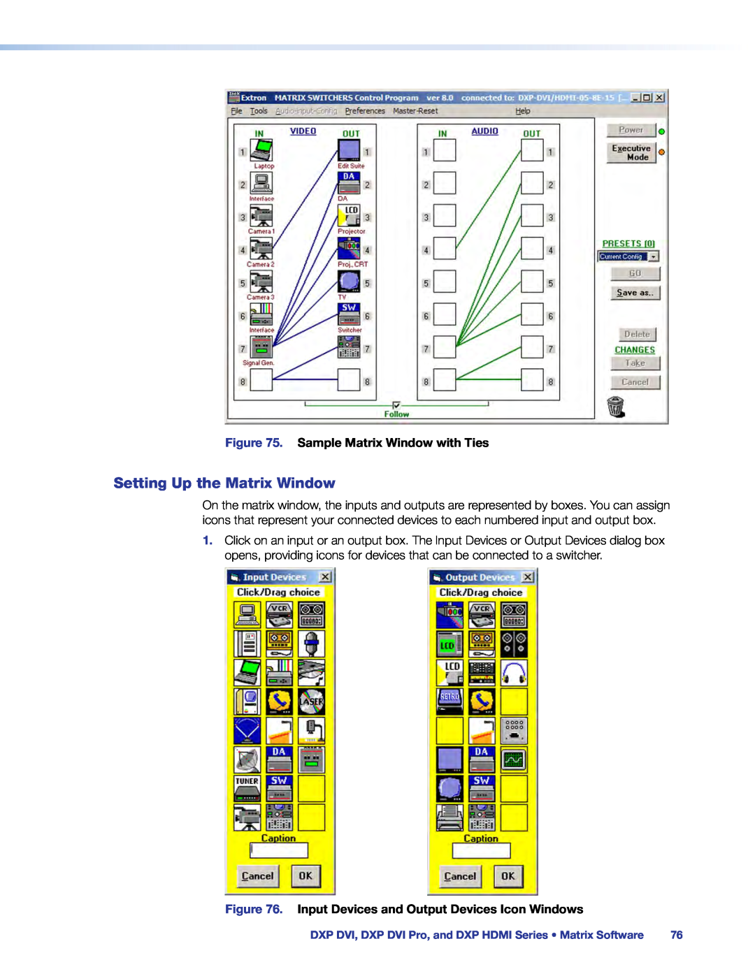 Extron electronic DXP DVI PRO manual Setting Up the Matrix Window, Sample Matrix Window with Ties 