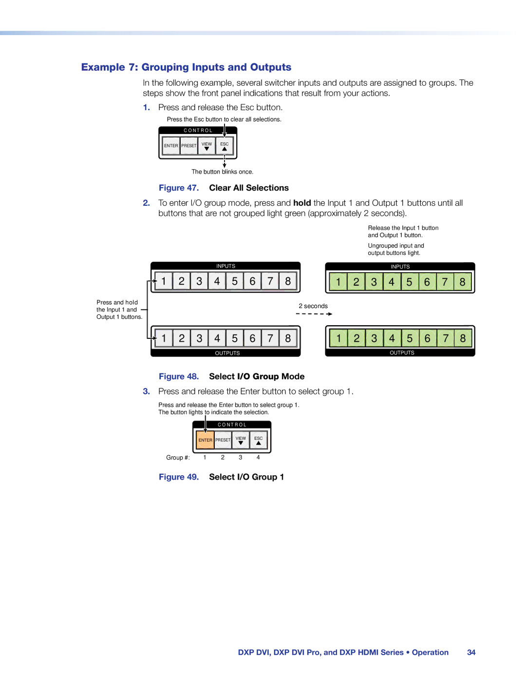 Extron electronic DXP DVI PRO manual Example 7 Grouping Inputs and Outputs, Select I/O Group Mode 