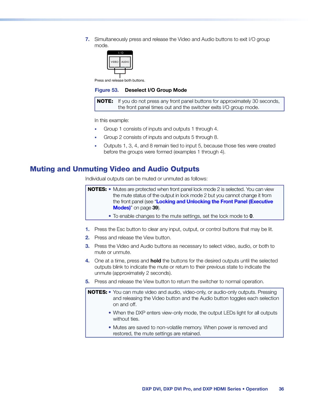 Extron electronic DXP DVI PRO manual Muting and Unmuting Video and Audio Outputs, Deselect I/O Group Mode 