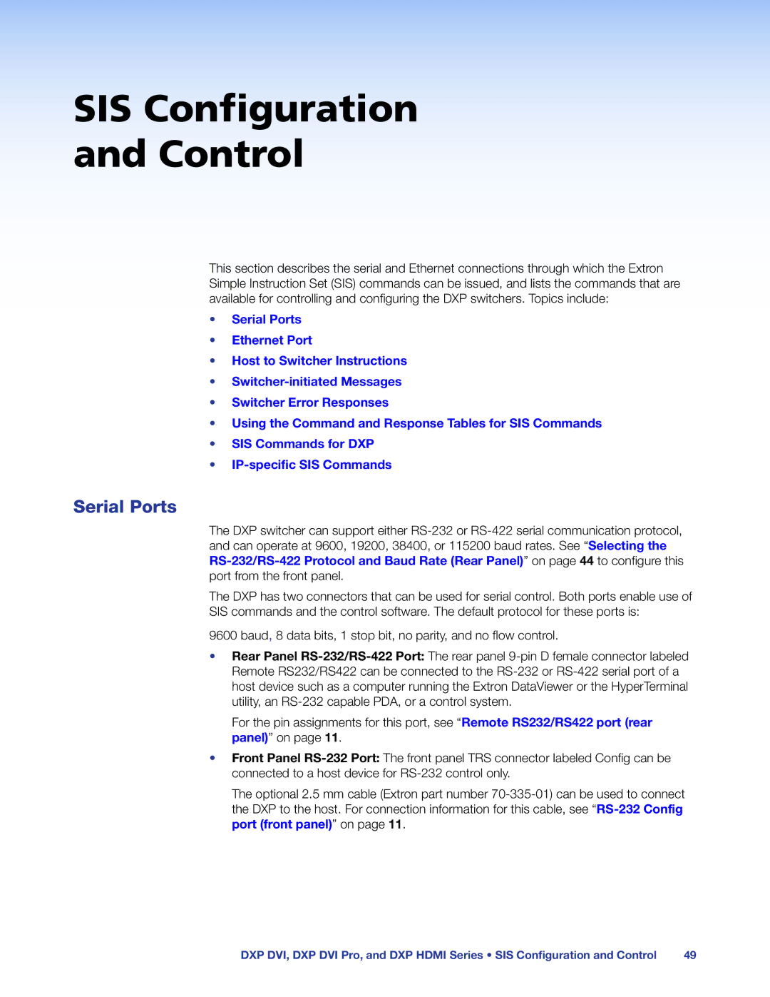 Extron electronic DXP DVI PRO manual SIS Configuration Control, Serial Ports 