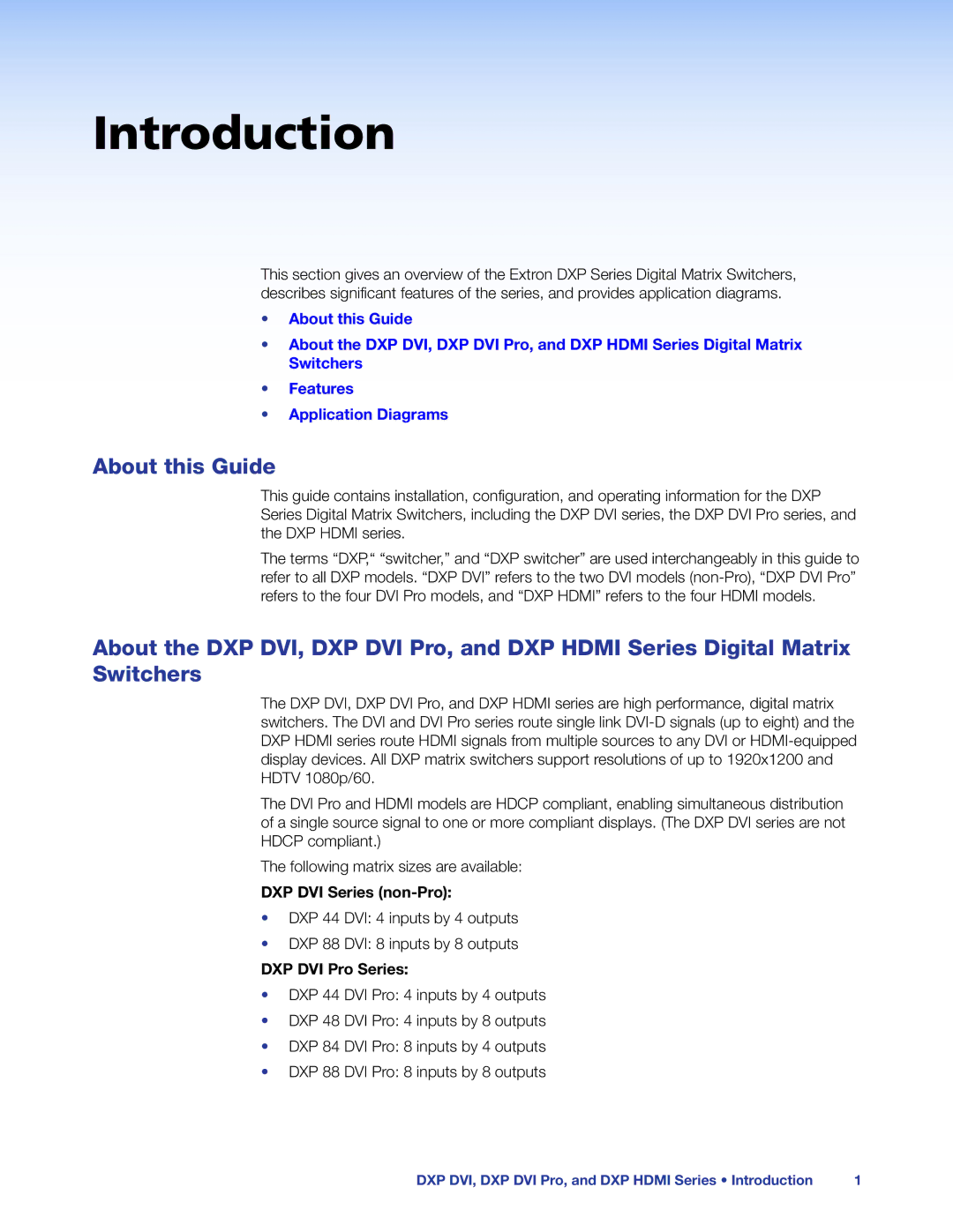 Extron electronic DXP DVI PRO manual About this Guide, DXP DVI Series non-Pro, DXP DVI Pro Series 