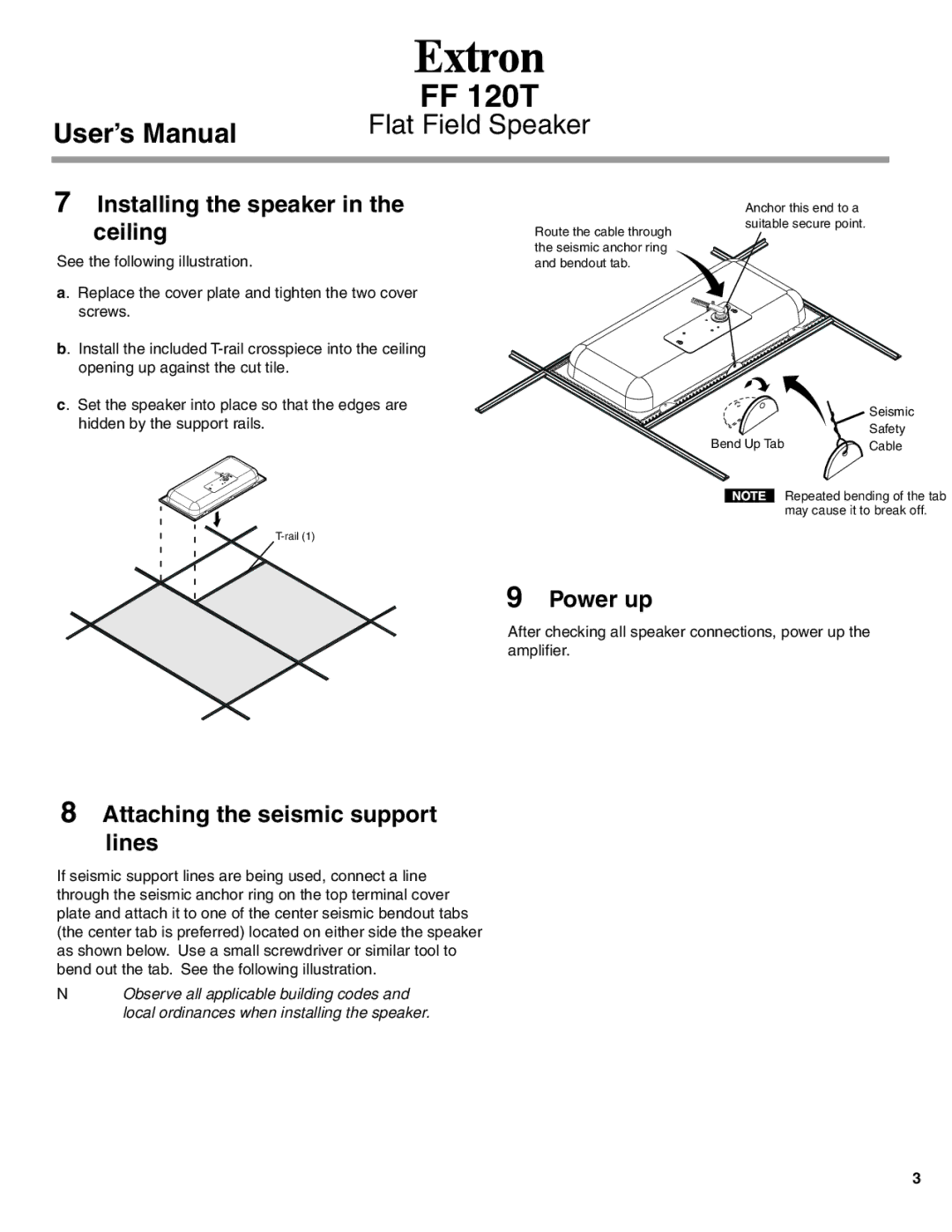 Extron electronic FF 120T user manual Installing the speaker in the ceiling, Power up, Attaching the seismic support lines 