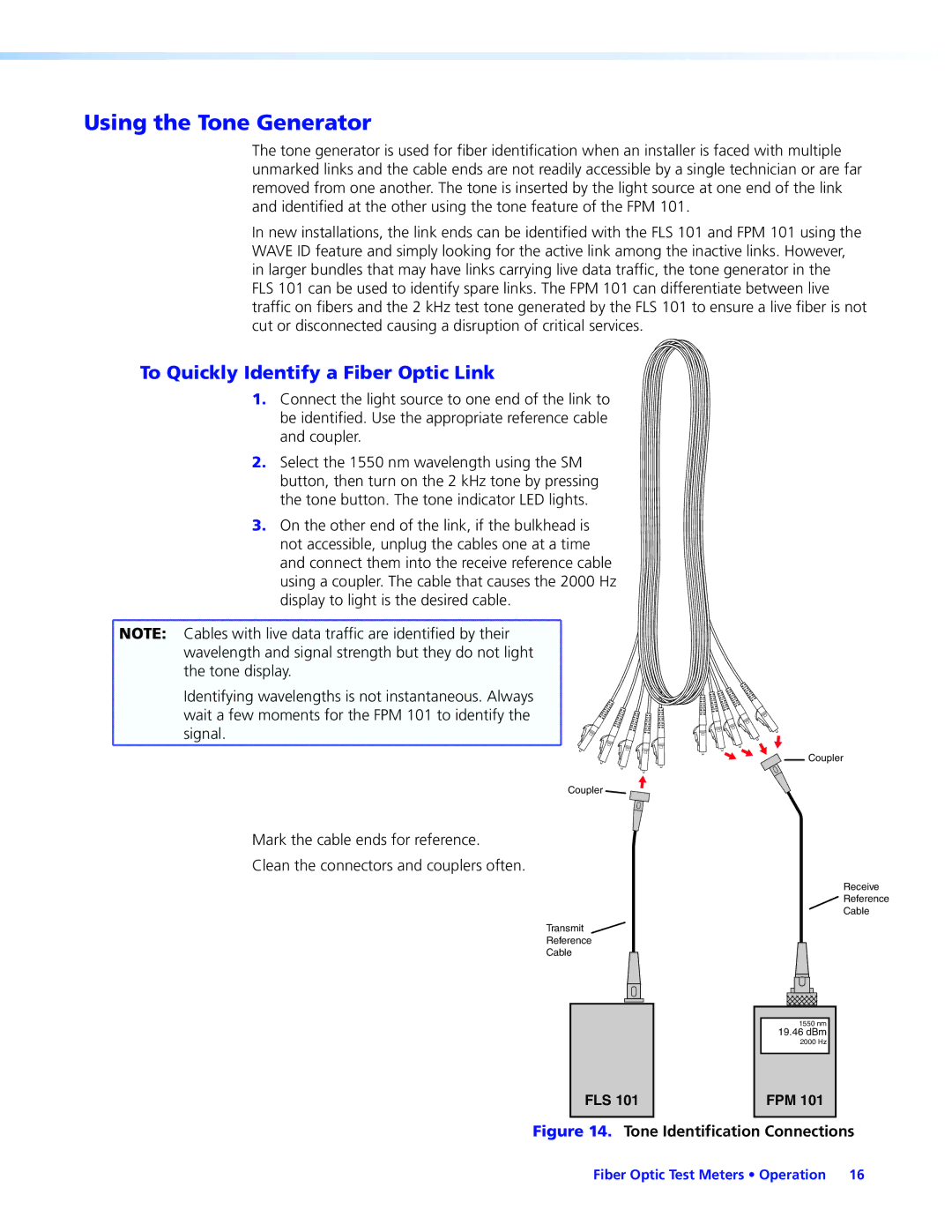 Extron electronic FLS 101, FPM 101 manual Using the Tone Generator, To Quickly Identify a Fiber Optic Link 