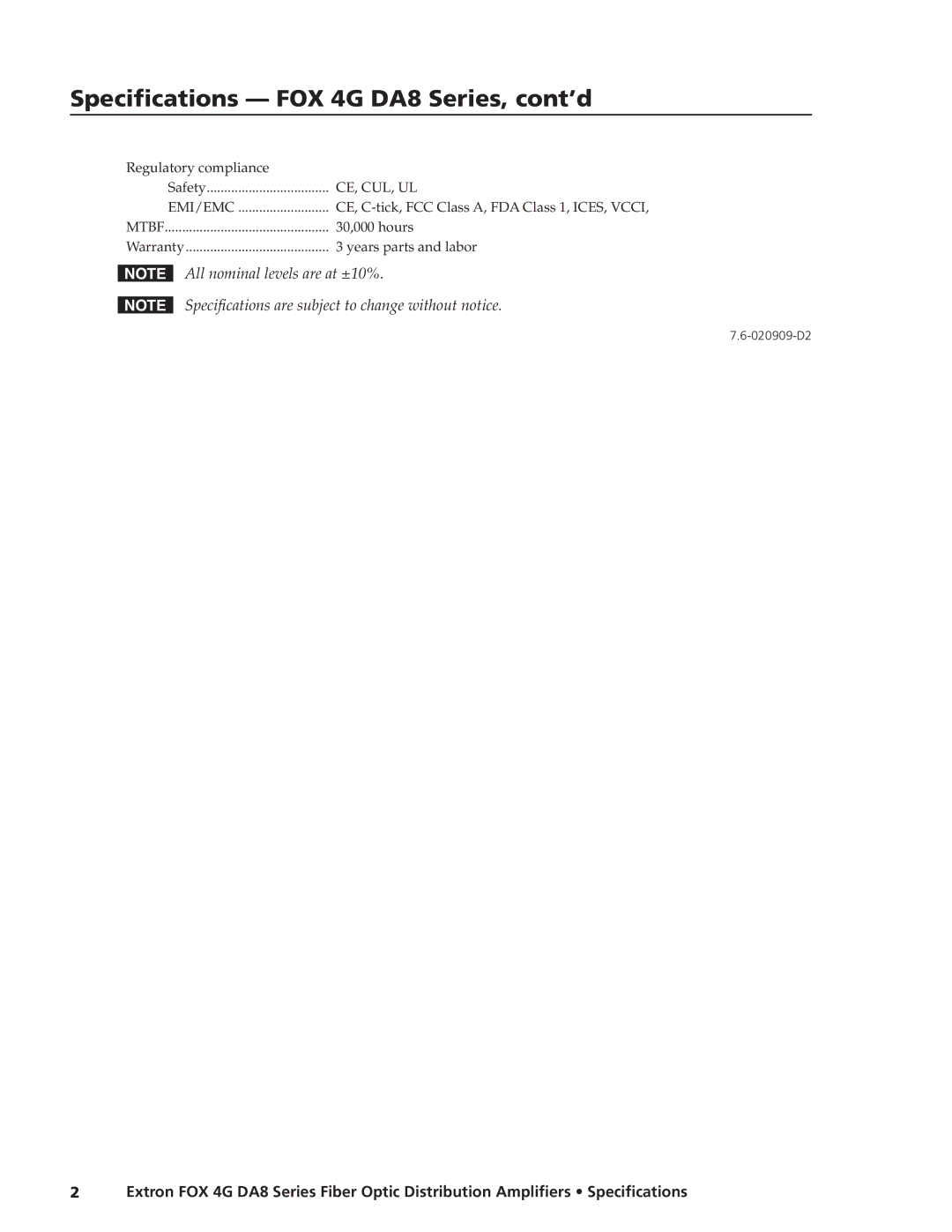 Extron electronic Specifications FOX 4G DA8 Series, cont’d, Ce, Cul, Ul, 30,000 hours, Years parts and labor 