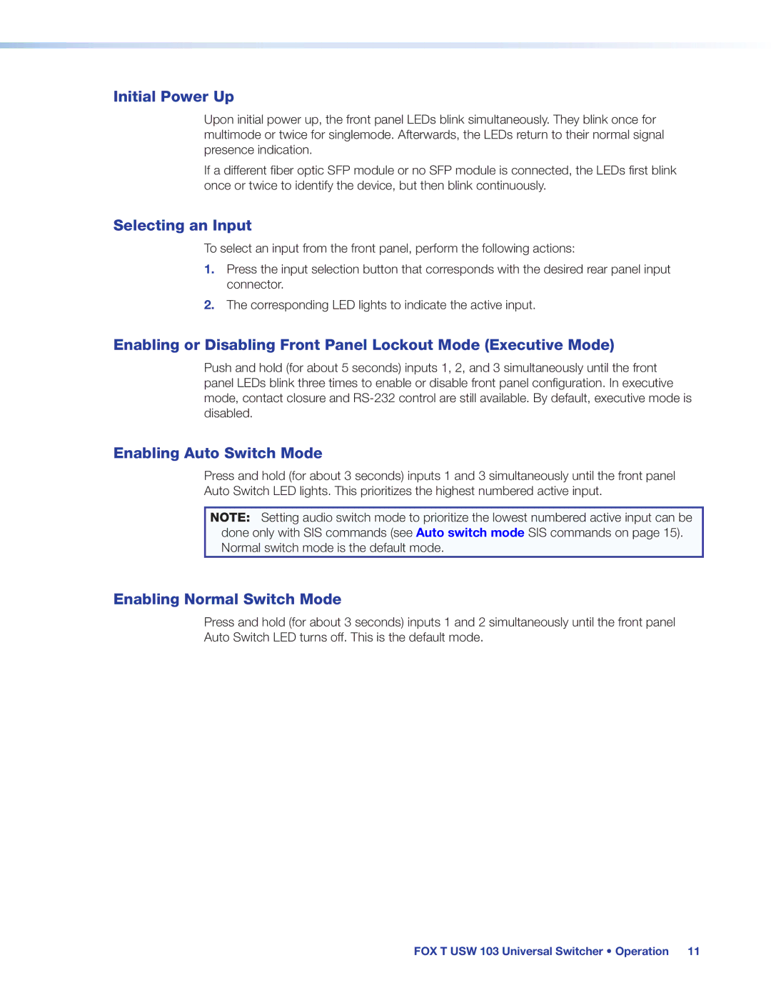 Extron electronic FOX T USW 103 manual Initial Power Up, Selecting an Input, Enabling Auto Switch Mode 
