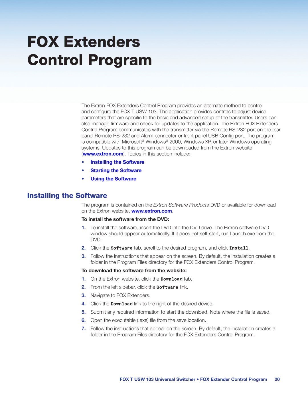 Extron electronic FOX T USW 103 manual FOX Extenders Control Program, Installing the Software 