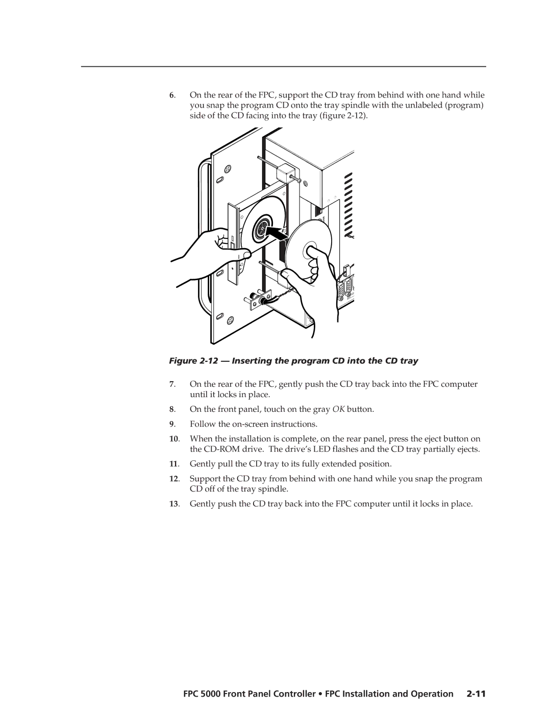 Extron electronic FPC 5000 manual Inserting the program CD into the CD tray 