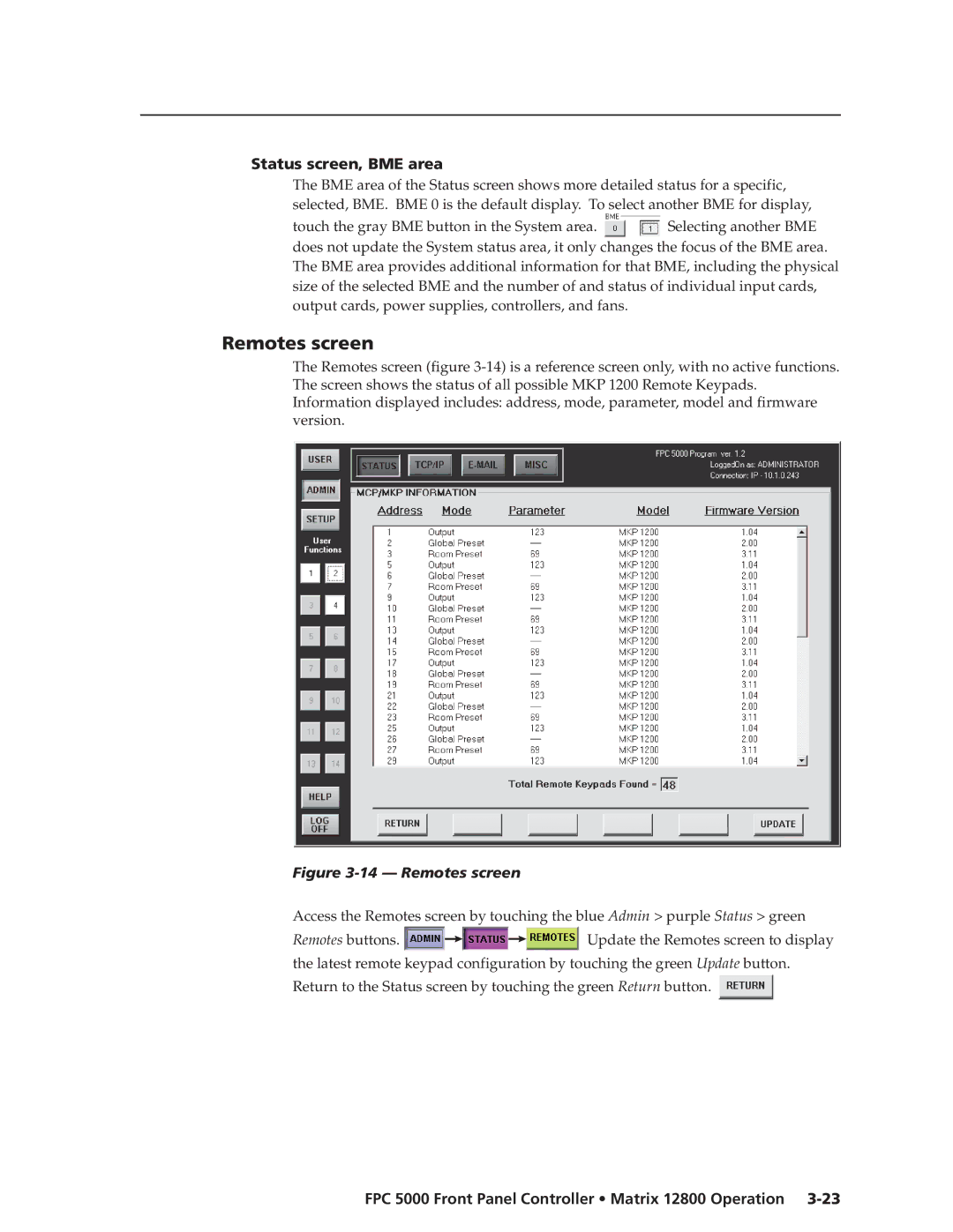 Extron electronic FPC 5000 manual Remotes screen, Status screen, BME area 