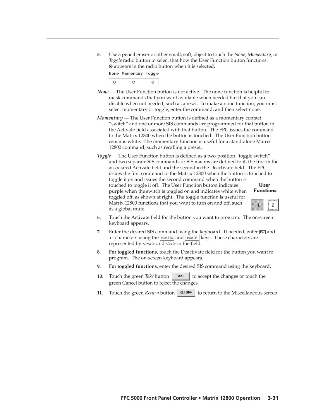 Extron electronic FPC 5000 manual Appears in the radio button when it is selected 