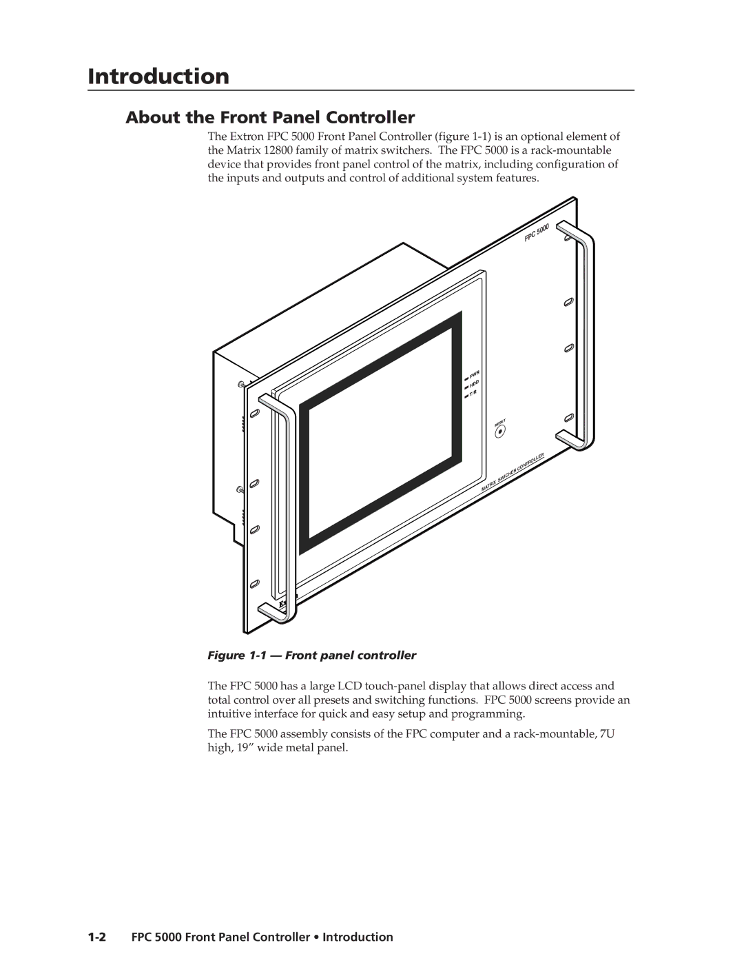 Extron electronic FPC 5000 manual Introductiontroduction, cont’d, About the Front Panel Controller 