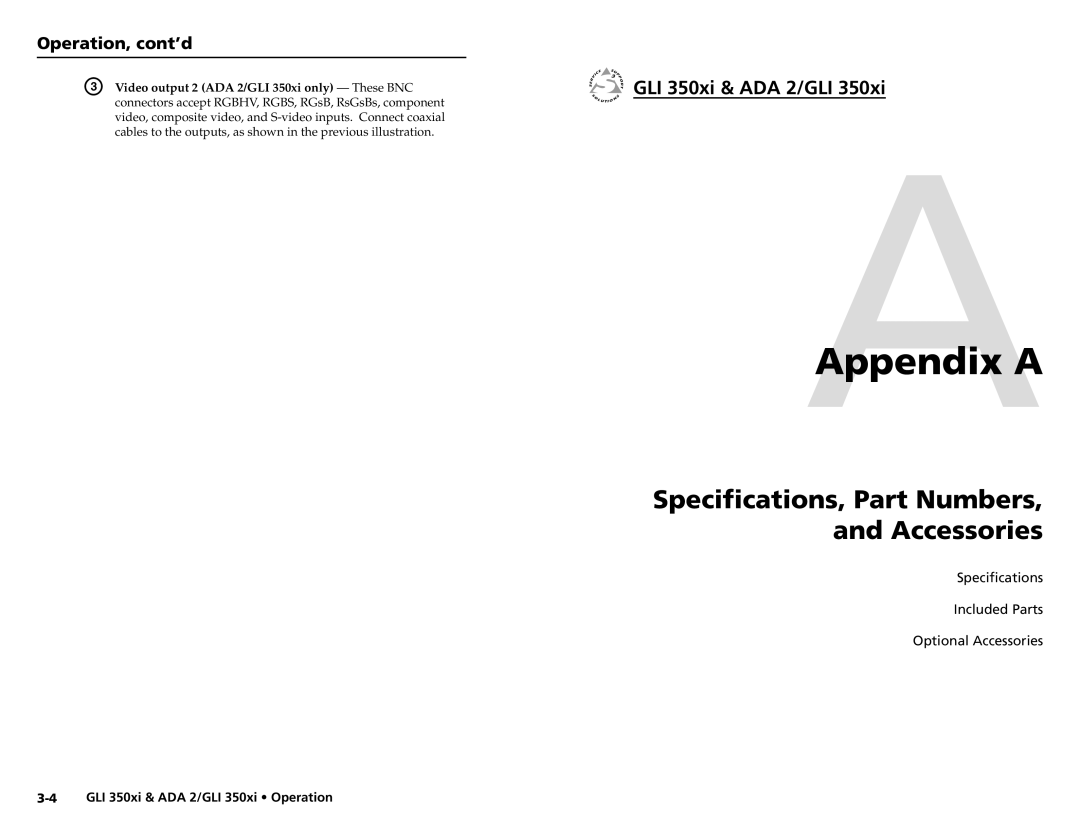 Extron electronic ADA 2/GLI 350xi user manual AAppendix A, Specifications, Part Numbers, and Accessories, Operation, cont’d 