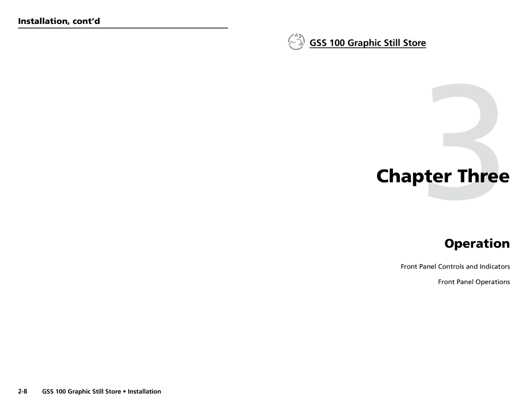 Extron electronic GSS 100 user manual Three, Operation 