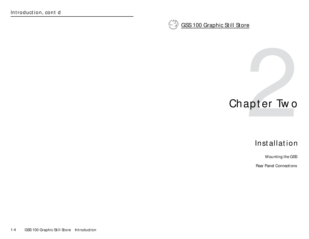 Extron electronic GSS 100 user manual Two, Introduction, cont’d 