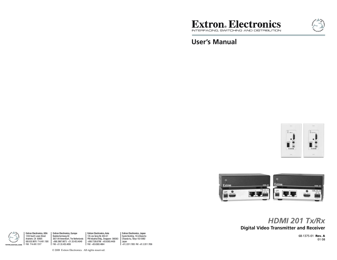 Extron electronic HDMI 201 Tx/Rx user manual Digital Video Transmitter and Receiver, 68-1375-01 Rev. A, Beeldschermweg 6C 