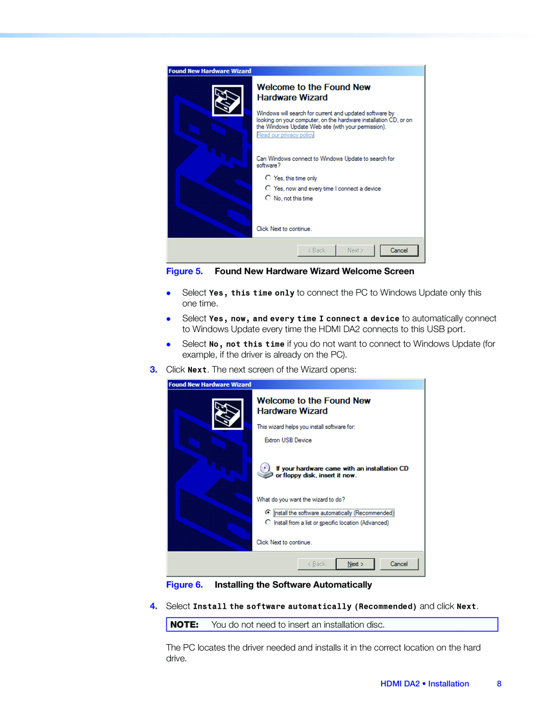 Extron electronic HDMI DA2 manual Installing the Software Automatically 