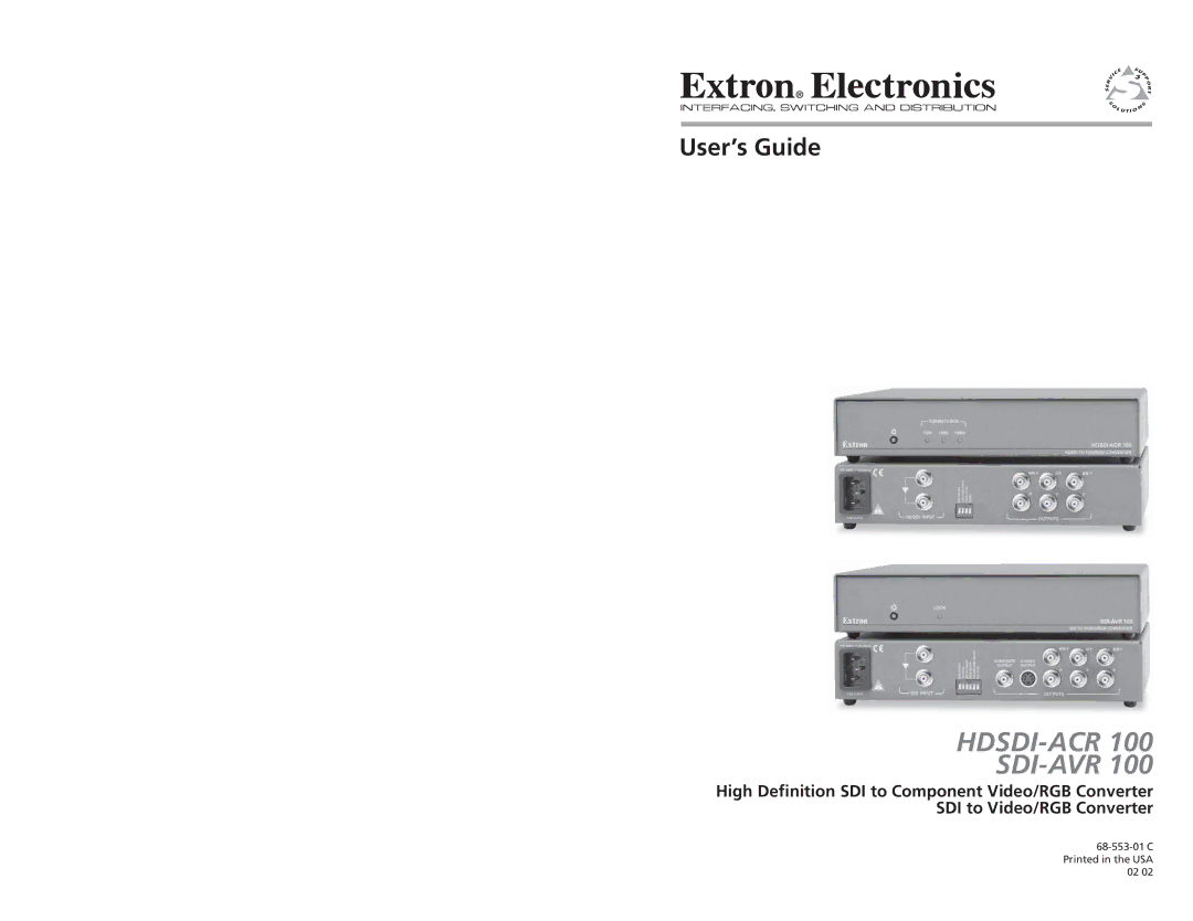 Extron electronic SDI-AVR 100, HDSDI-ACR 100 manual Hdsdi-Acr Sdi-Avr 