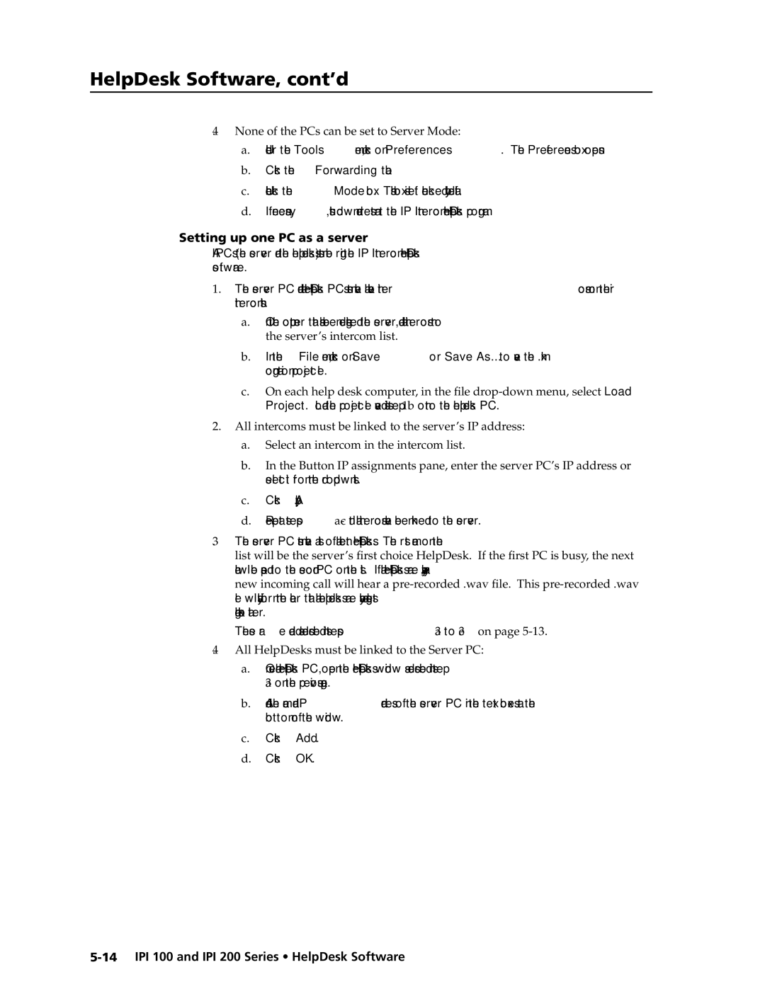 Extron electronic IPI 100, IPI 200 manual None of the PCs can be set to Server Mode, Setting up one PC as a server 