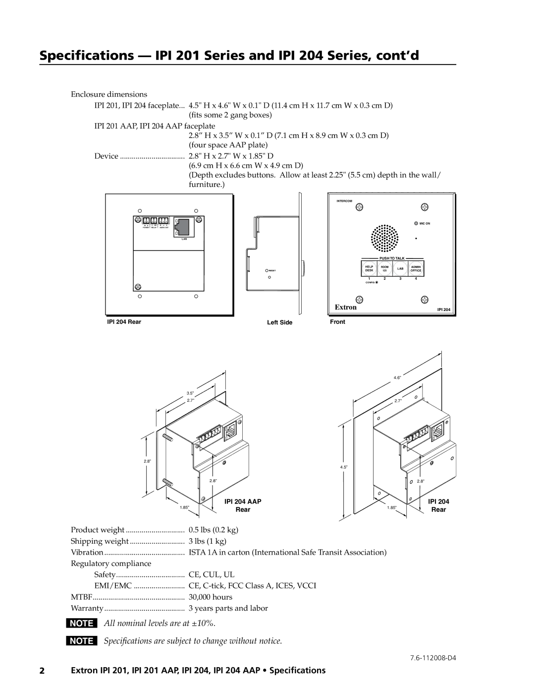 Extron electronic IPI 204 AAP, IPI 201 AAP specifications Specifications IPI 201 Series and IPI 204 Series, cont’d 