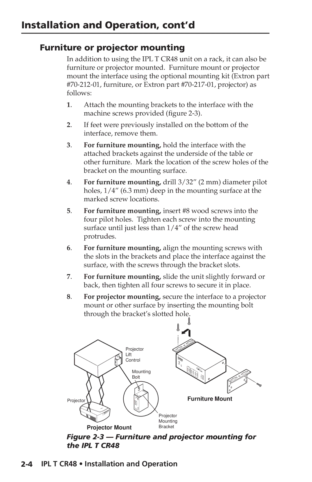 Extron electronic IPL T CR48 manual Installation and Operation, cont’d, Furniture or projector mounting 