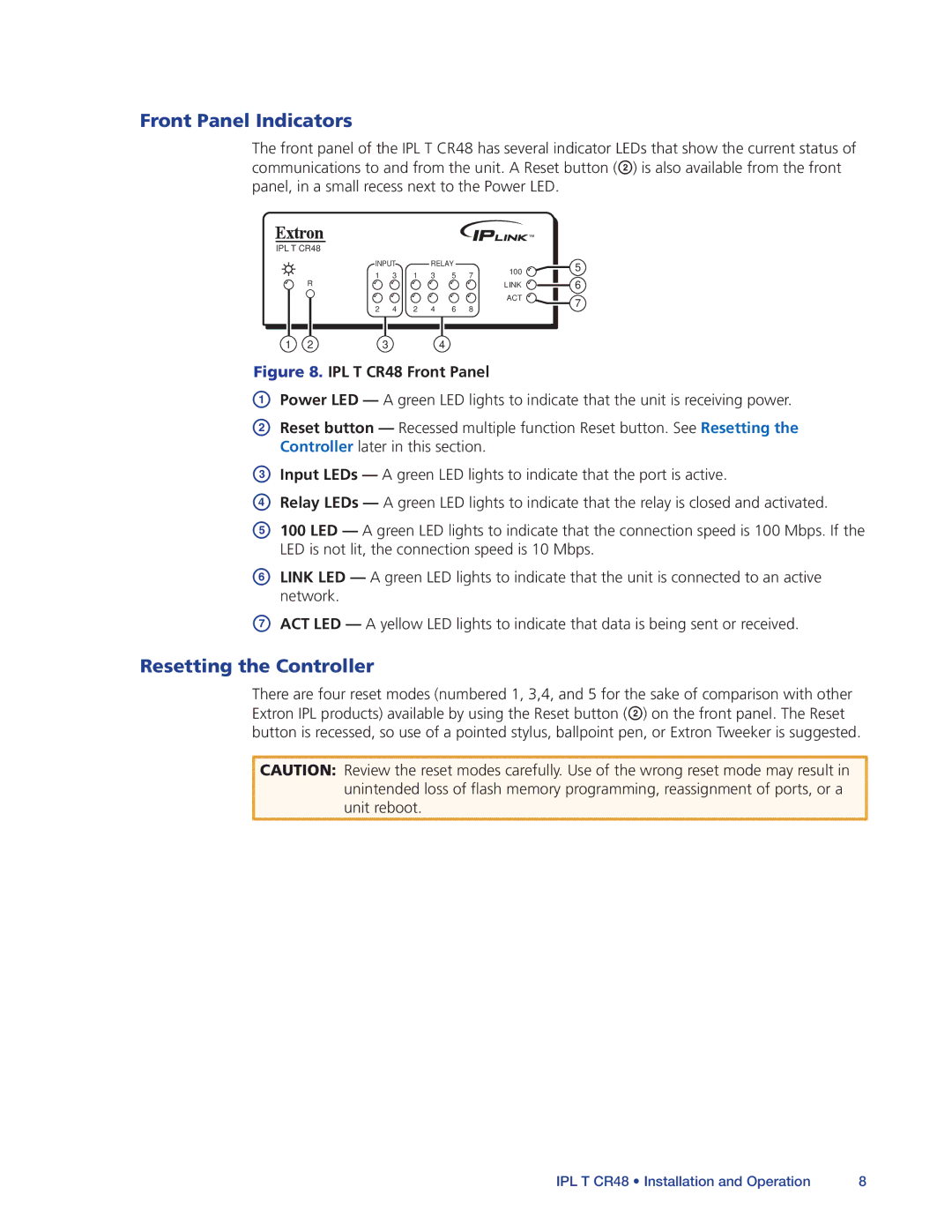 Extron electronic IPL T CR48 manual Front Panel Indicators, Resetting the Controller 