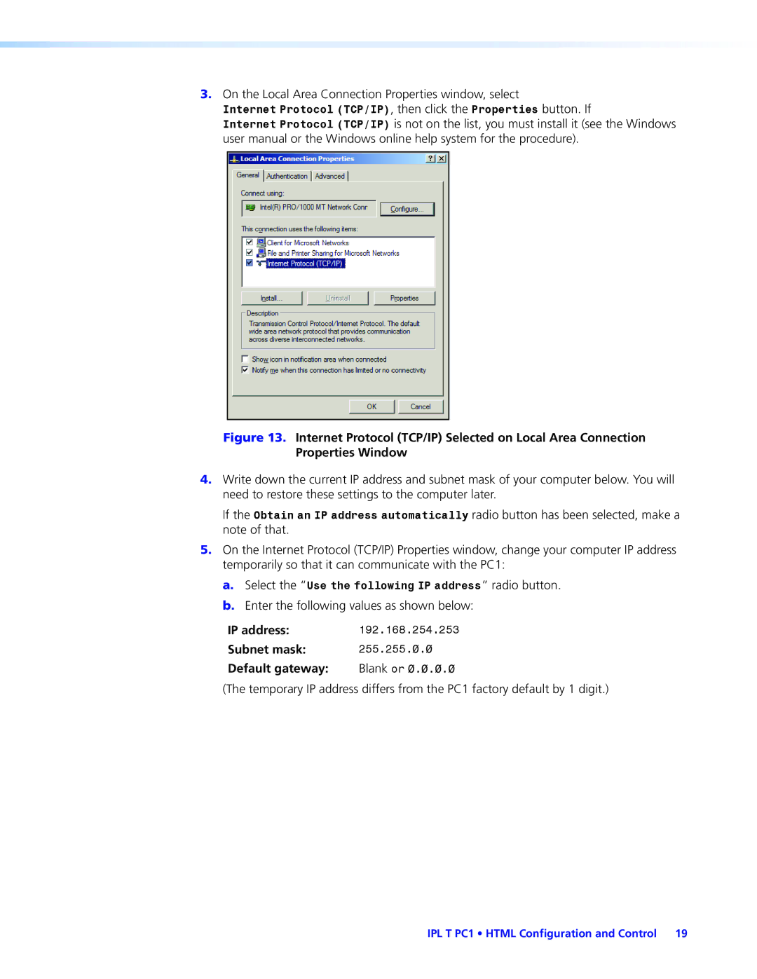 Extron electronic IPL T PC1 manual On the Local Area Connection Properties window, select, IP address, Default gateway 