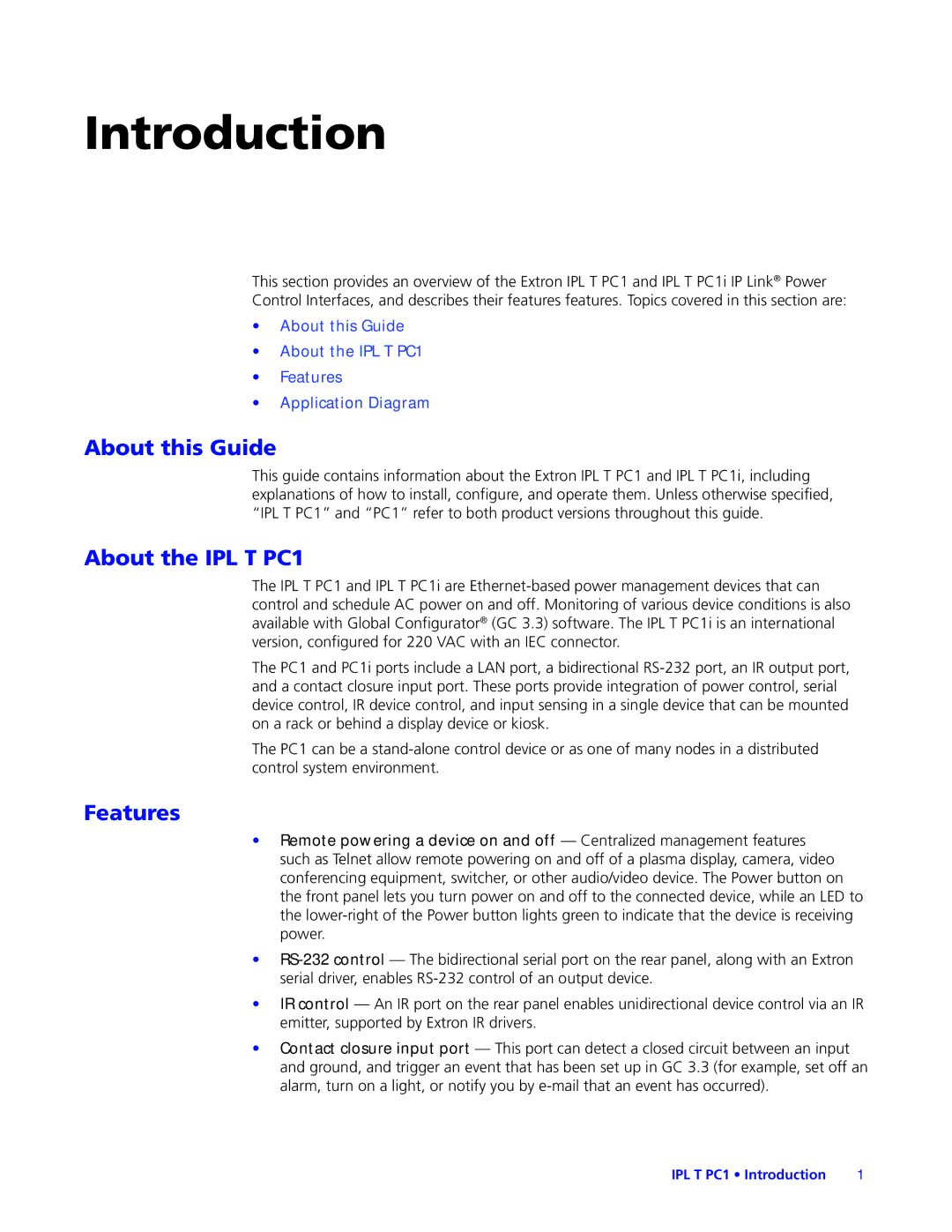 Extron electronic IPL T PC1i manual Introduction, About this Guide, About the IPL T PC1, Features 