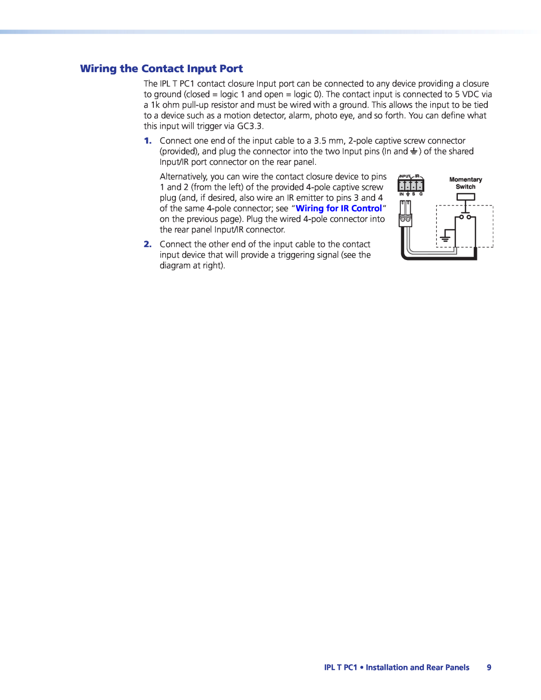 Extron electronic IPL T PC1i manual Wiring the Contact Input Port, Momentary Switch 