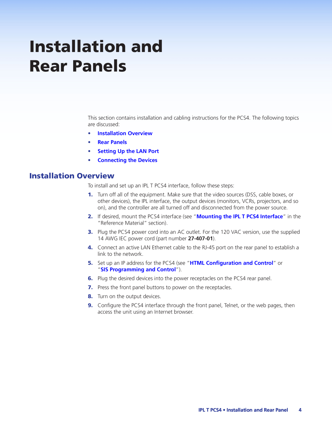 Extron electronic IPL T PCS4i manual Installation and Rear Panels, Installation Overview, Connecting the Devices 