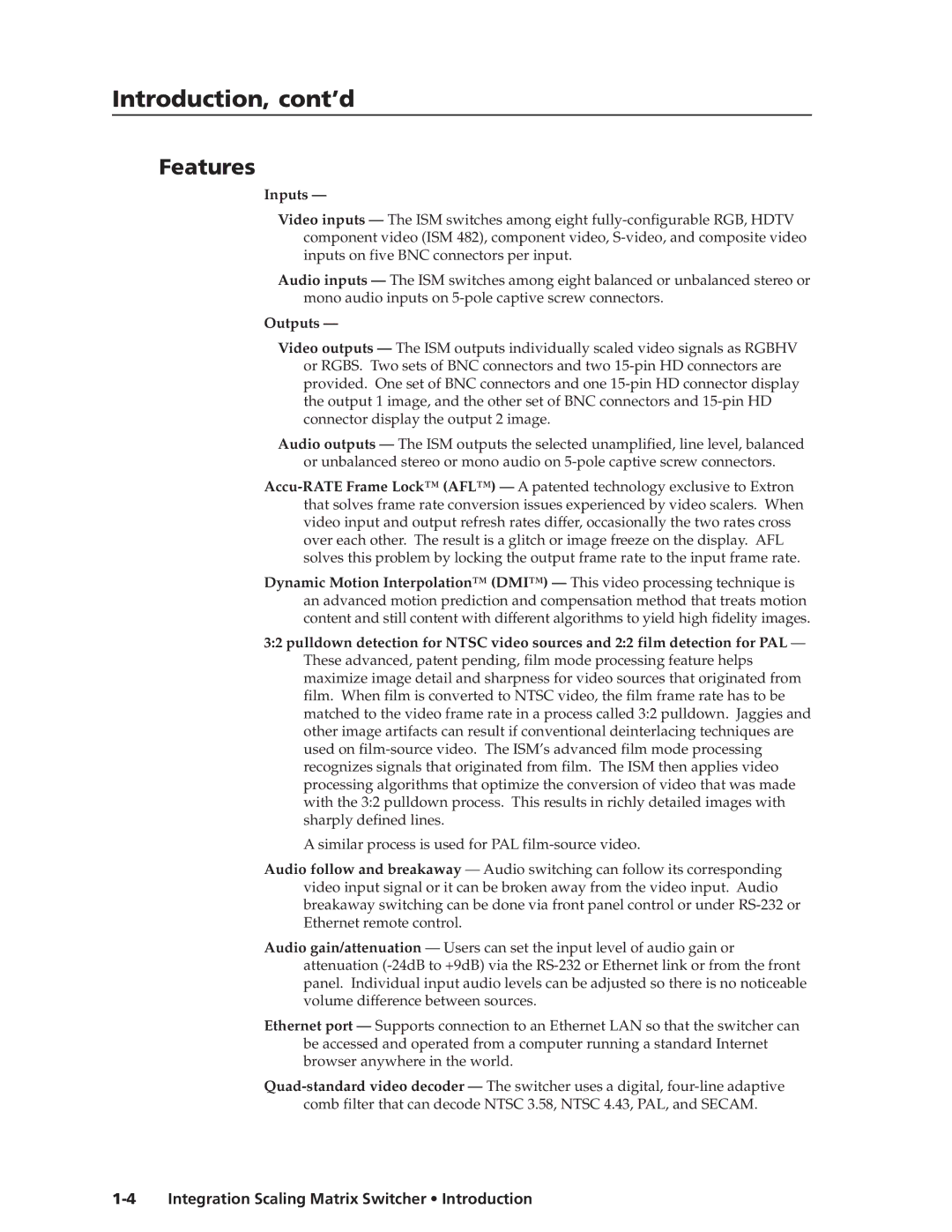 Extron electronic ISM 182 manual Introduction, cont’d, Features 