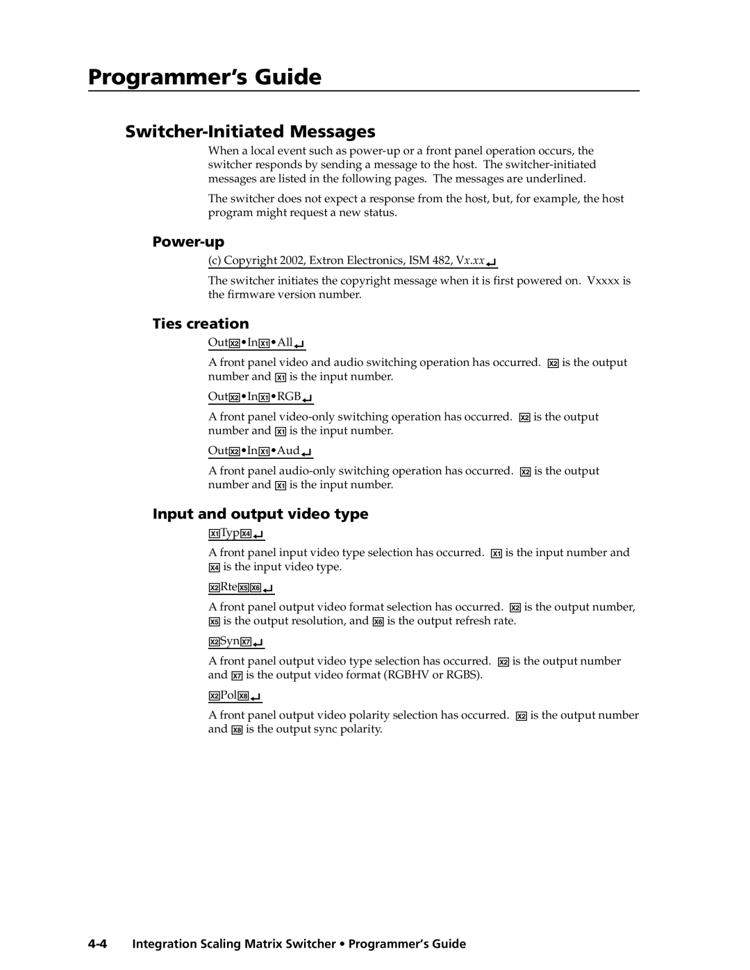 Extron electronic ISM 182 manual Switcher-Initiated Messages, Power-up, Ties creation, Input and output video type 