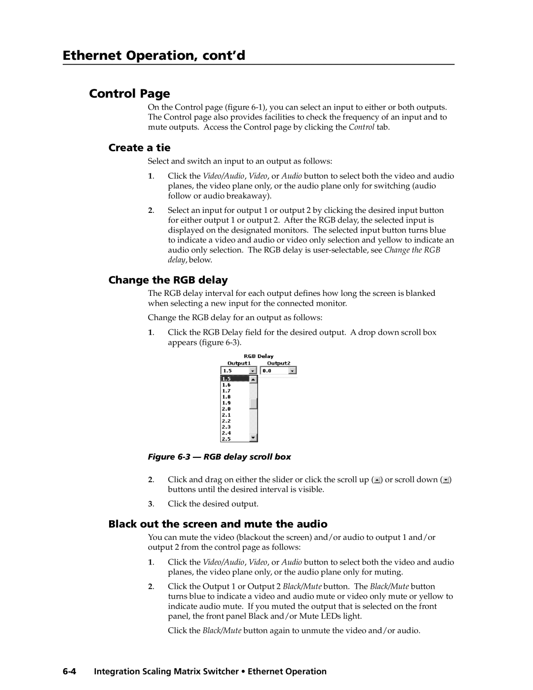 Extron electronic ISM 182 manual Ethernet Operation, cont’d, Control, Create a tie, Change the RGB delay 