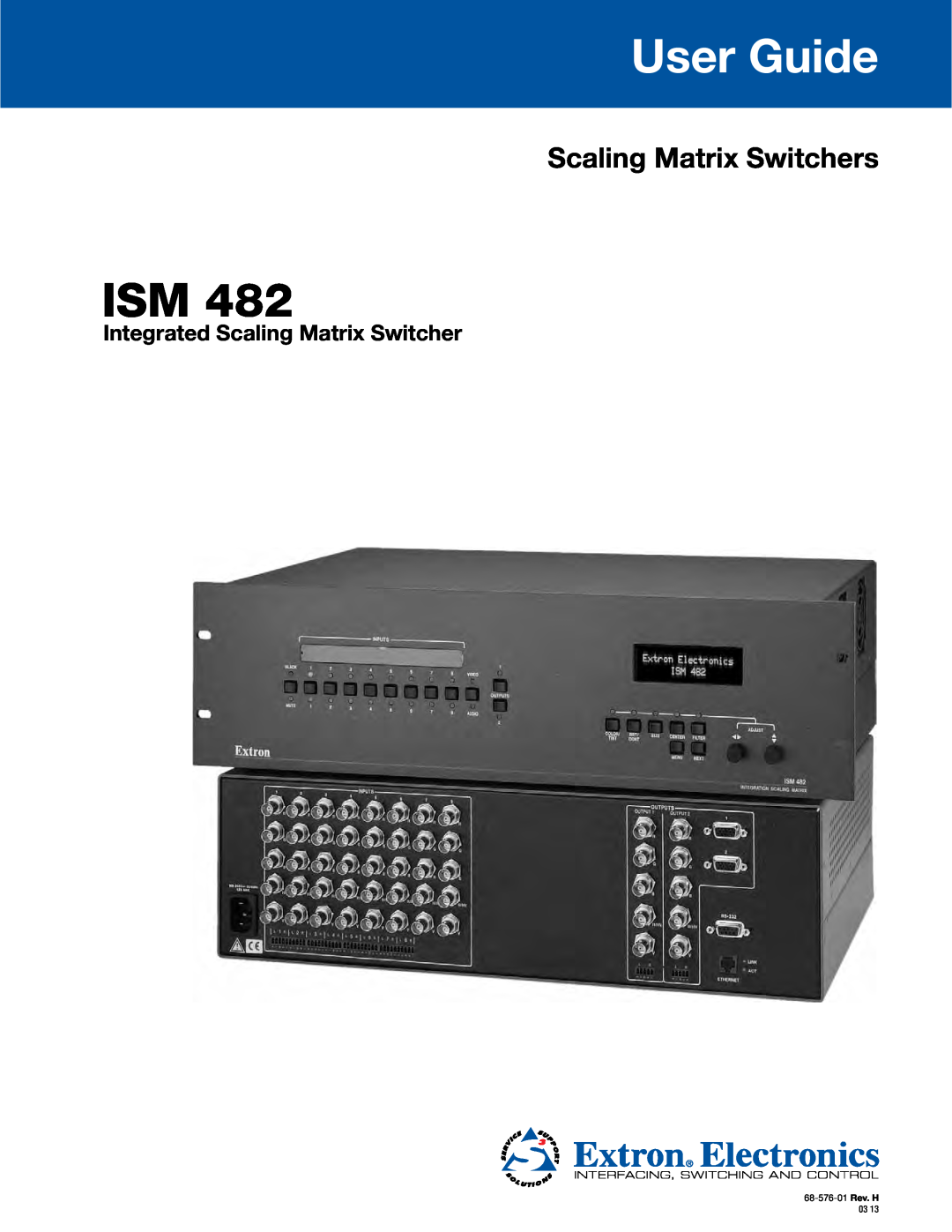 Extron electronic ISM 482 manual No Photo Available yet, User Guide, Scaling Matrix Switchers 