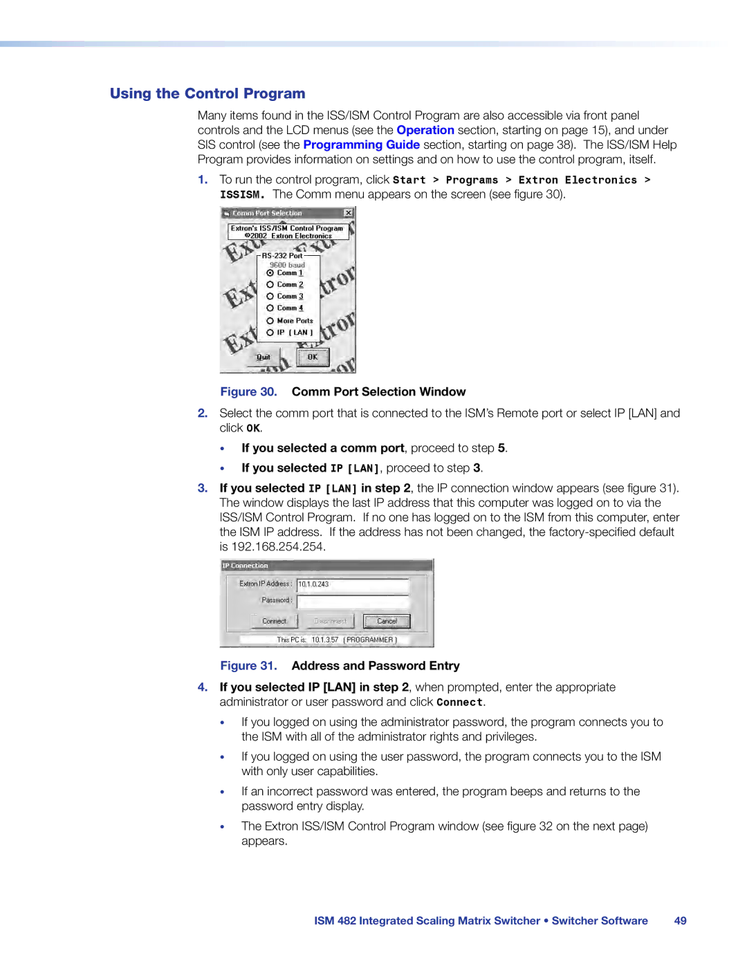 Extron electronic ISM 482 manual Using the Control Program, If you selected a comm port, proceed to step 