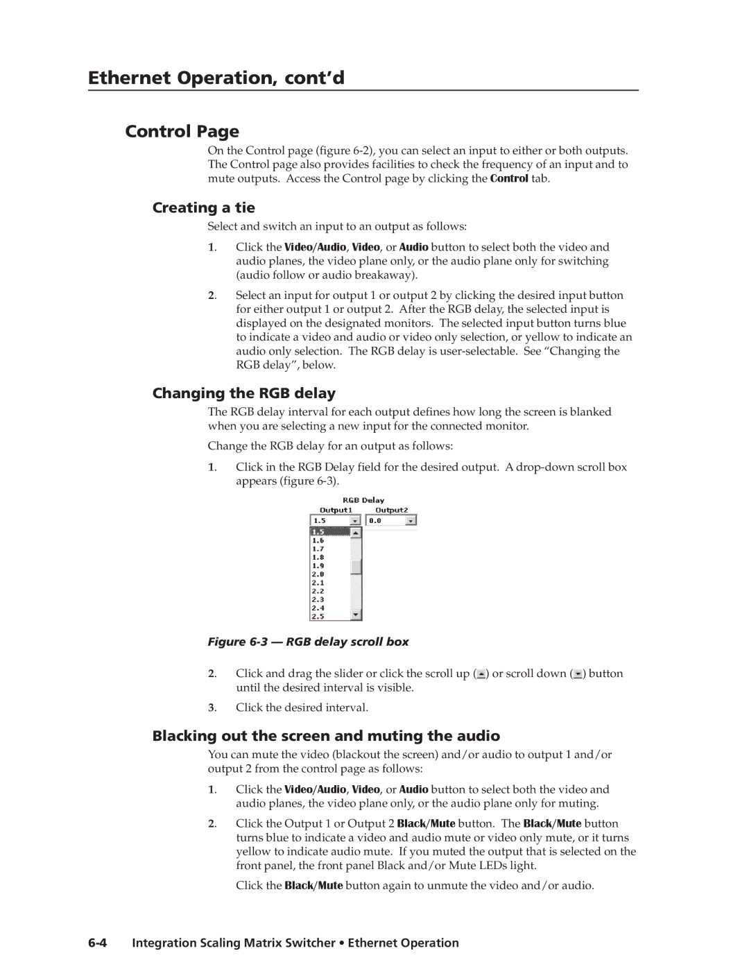 Extron electronic ISM 482 manual Ethernet Operation, cont’d, Control, Creating a tie, Changing the RGB delay 