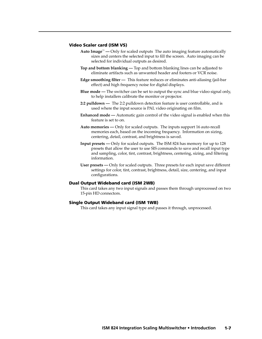 Extron electronic ISM 824 Video Scaler card ISM VS, Dual Output Wideband card ISM 2WB, Single Output Wideband card ISM 1WB 