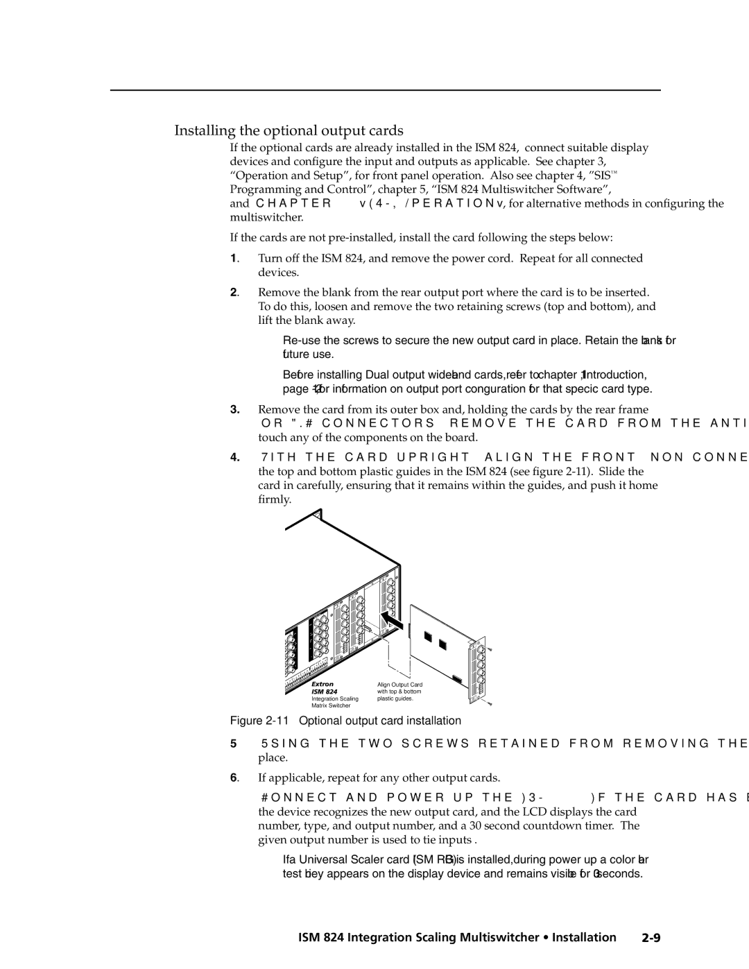 Extron electronic ISM 824 Installing the optional output cards, Place, If applicable, repeat for any other output cards 