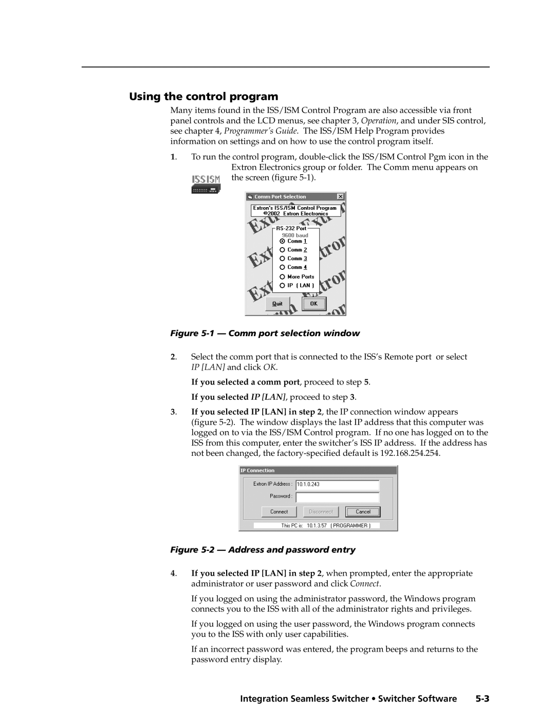 Extron electronic ISS 408, ISS 108 manual Using the control program, If you selected a comm port, proceed to step 