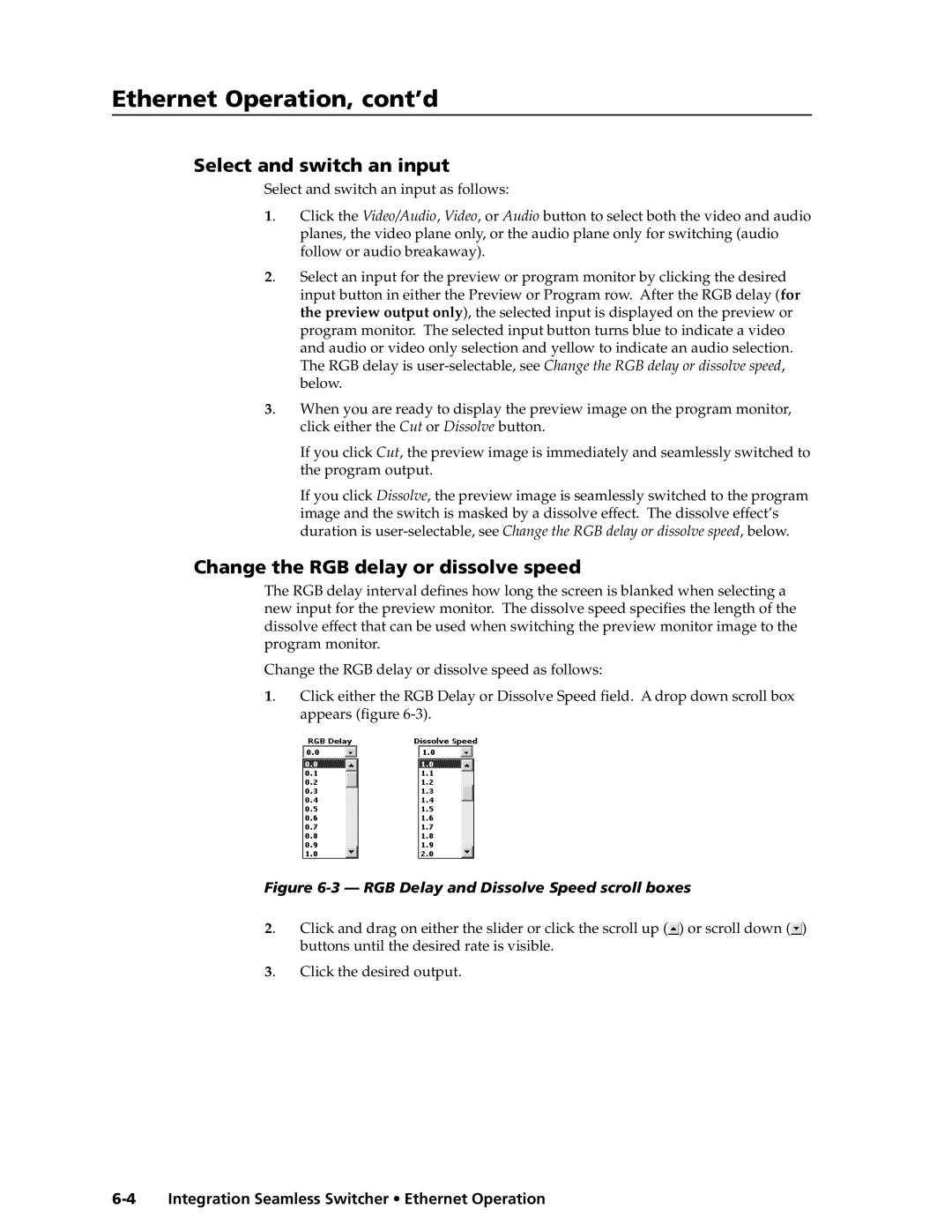 Extron electronic ISS 108 Ethernet Operation, cont’d, Select and switch an input, Change the RGB delay or dissolve speed 